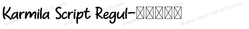 Karmila Script Regul字体转换